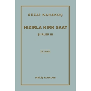Şiirler 3 - Hızırla Kırk Saat
