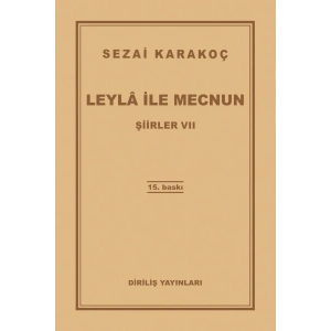 Şiirler 7 - Leyla ile Mecnun