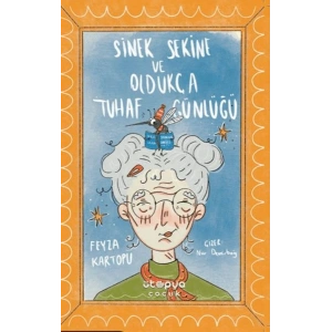 Sinek Sekine ve Oldukça Tuhaf Günlüğü