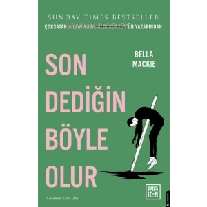 Son Dediğin Böyle Olur