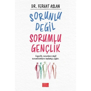 Sorunlu Değil Sorumlu Gençlik