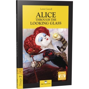 Stage-2 Alice Through The Looking Glass - İngilizce Hikaye