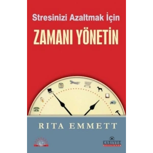 Stresinizi Azaltmak İçin Zamanı Yönetin