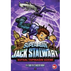 Süper Ajan Jack Stalwart 05 - Kutsal Tapınağın Gizemi