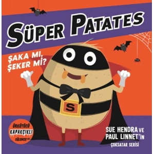 Süper Patates - Şaka Mı, Şeker Mi? Kapakçıklı Eğlence