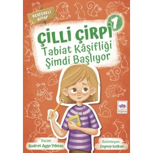 Tabiat Kaşifliği Şimdi Başlıyor - Çilli Çirpi 1