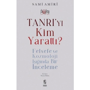 Tanrıyı Kim Yarattı?