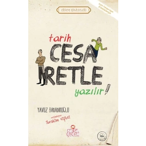 Tarih Cesaretle Yazılır! - Erdem Hikayeleri