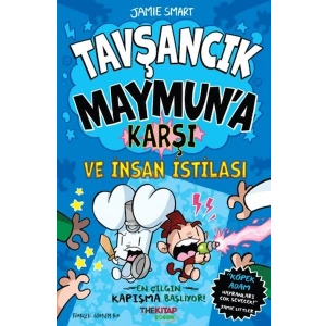 Tavşancık Maymuna Karşı ve İnsan İstilası