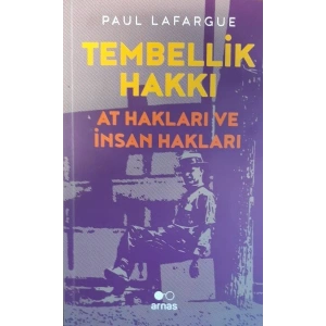 Tembellik Hakkı At Hakları ve İnsan Hakları