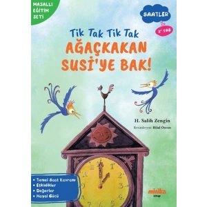 Tik Tak Tik Tak Ağaçkakan Susi’ye Bak