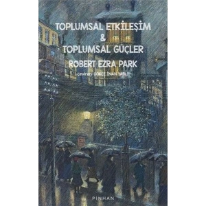 Toplumsal Etkileşim ve Toplumsal Güçler