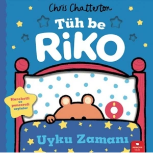 Tüh Be Riko Uyku Zamanı