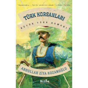 Türk Korsanları - Büyük Türk Romanı