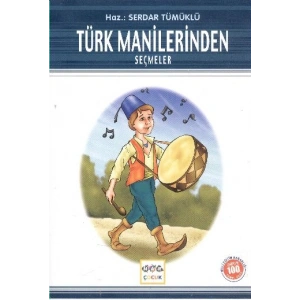 Türk Manilerinden Seçmeler / 100 Temel Eser