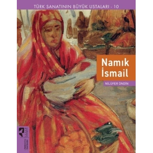 Türk Sanatının Büyük Ustaları 10 Namık İsmail