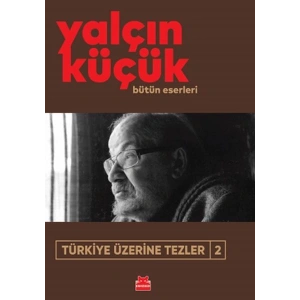 Türkiye Üzerine Tezler-2