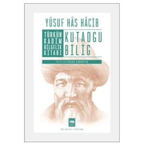 Türkün Kadim Bilgelik Kitabı Kutadgu Bilig