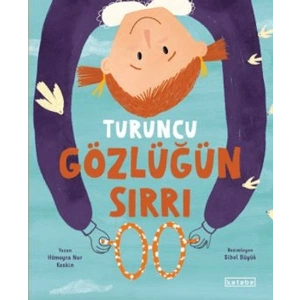 Turuncu Gözlüğün Sırrı