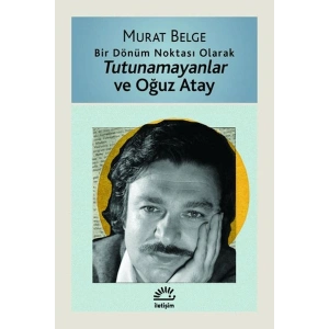 Tutunamayanlar ve Oğuz Atay