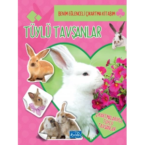 Tüylü Tavşanlar - Benim Eğlenceli Çıkartma Kitabım