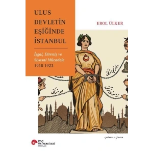 Ulus Devletin Eşiğinde İstanbul