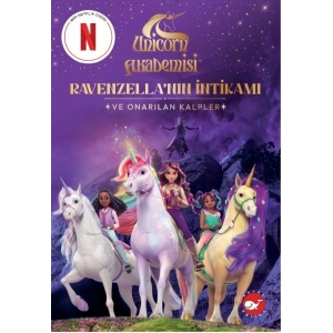 Unicorn Akademisi Ravenzella’nın İntikamı ve Onarılan Kalpler