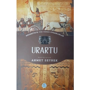 Urartu  Medeniyete Yön Veren Uygarlıklar