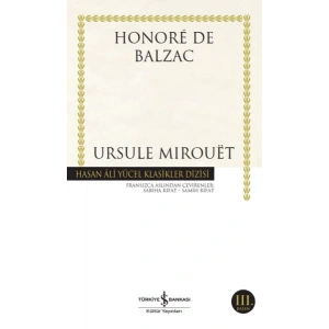 Ursule Mirouet - Hasan Ali Yücel Klasikleri
