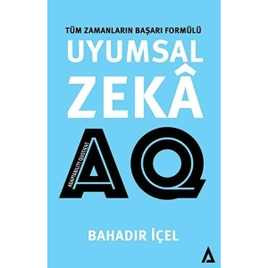 Uyumsal Zeka AQ Satış -Tüm Zamanların Başarı Formülü