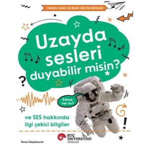Uzayda Sesleri Duyabilir Misin?