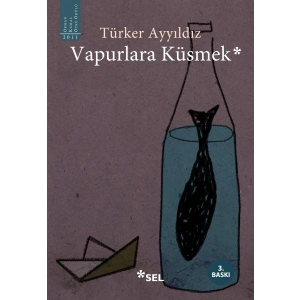 Vapurlara Küsmek