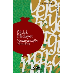 Vejetaryenliğin Yararları - Modern Klasikler