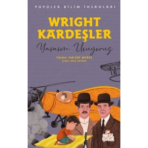 Wright Kardeşler - Popüler Bilim İnsanları