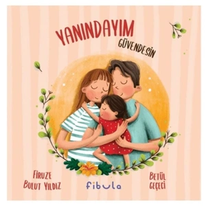 Yanındayım Güvendesin