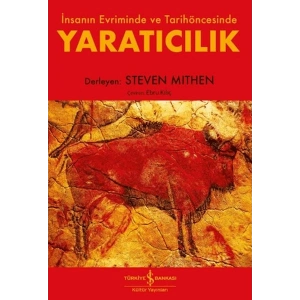 Yaratıcılık - İnsanın Evriminde ve Tarihöncesinde