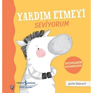 Yardım Etmeyi Seviyorum - Duygularım Davranışlarım - Ciltli