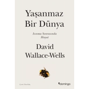 Yaşanmaz Bir Dünya - Isınma Sonrasında Hayat