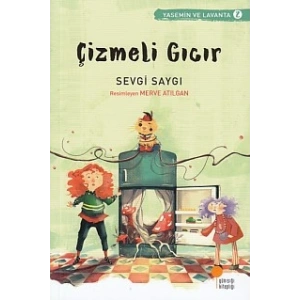 Yasemin ve Lavanta 02 - Çizmeli Gıcır