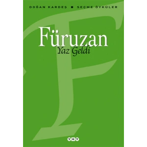 Yaz Geldi - Seçme Öyküler