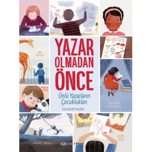 Yazar Olmadan Önce Ünlü Yazarların Çocuklukları