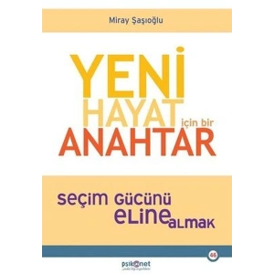 Yeni Hayat İçin Bir Anahtar