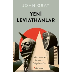 Yeni Leviathanlar Liberalizm Sonrası Düşünceler