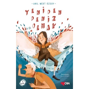 Yeniden Deniz Olmak