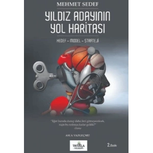 Yıldız Adayının Yol Haritası