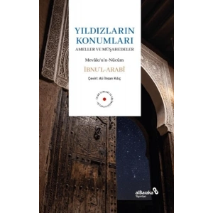 Yıldızların Konumları - Ameller ve Müşahedeler