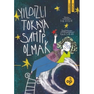 Yıldızlı Tokaya Sahip Olmak