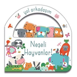 Yol Arkadaşım - Neşeli Hayvanlar Ciltli