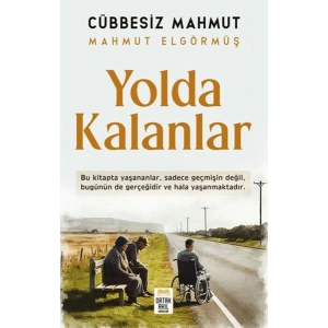 Yolda Kalanlar