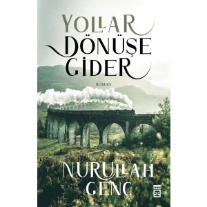 Yollar Dönüşe Gider